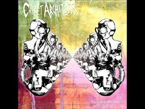 Casket Architects- Currents