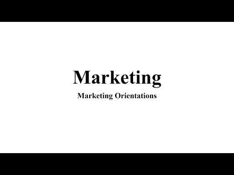 Marketing and It`s Marketing Management Orientation.