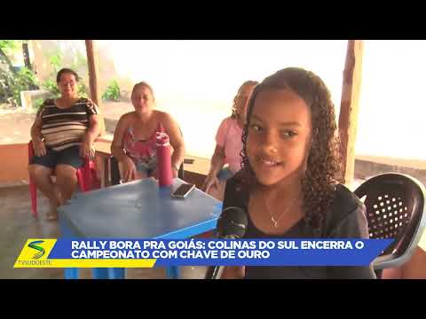 RALLY BORA PRA GOIÁS: COLINAS DO SUL ENCERRA O CAMPEONATO COM CHAVE DE OURO.