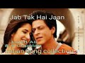 Jab Tak Hai Jaan Title Track Javed Ali S Gopalan SRK Indian Song Collection