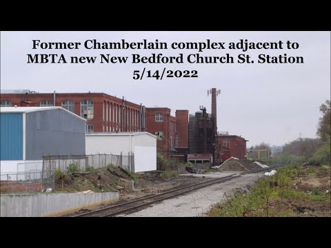 New Bedford MBTA Station & Ex-Chamberlain site - 5/2022