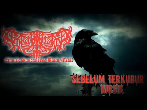 NYEMBAH _ sebelum terkubur (mystic sundanesse black metal Official video musik