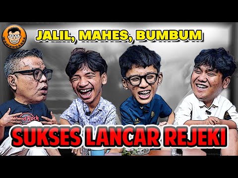 WAWANCANDA JALIL, MAHES, BUMBUM - SUKSES LANCAR REJEKI