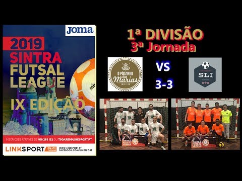 IX Edição Sintra Futsal League 1ªDiv 3ªJorn Paozinho das Marias vs Slimancos 3 - 3