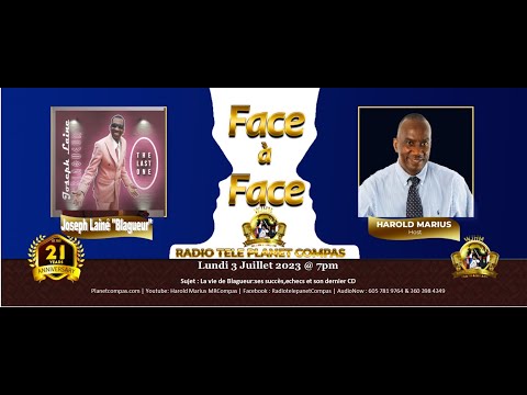 Face a Face avec Joseph Laine di Blagueur 3 Juillet 2023
