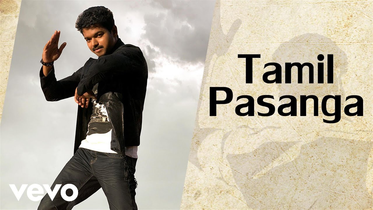 Tamil Pasanga Lyrics – Thalaivaa