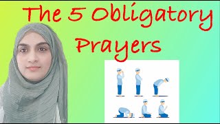 The 5 Obligatory Prayers