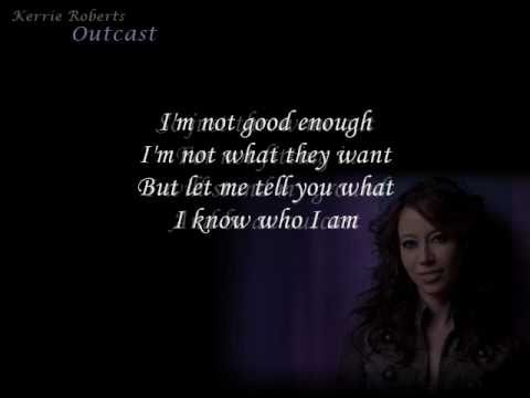Kerrie Roberts - Outcast (HQ with Lyrics)
