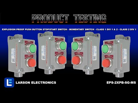 Explosion Proof Push Button Stop/Start Switch - Momentary Switch - Class 1 Div 1 & 2 - Class 2 Div 1