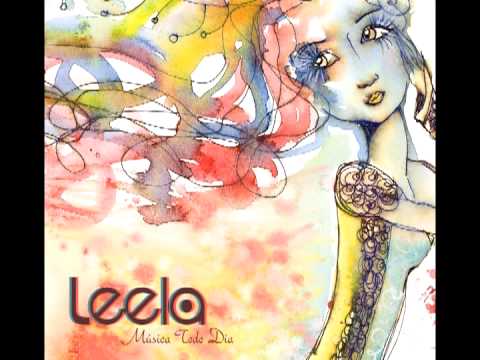 [06] A Nossa Melhor Noite / LEELA "Música Todo Dia"