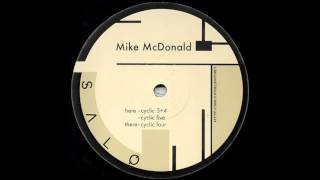 Mike McDonald ‎– Cyclic Four