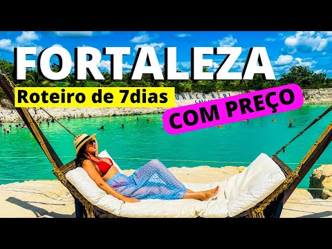 FORTALEZA/CE, ROTEIRO COMPLETO 7 DIAS COM PREÇO, O QUE FAZER, ONDE FICAR, MELHORES PASSEIOS, PRAIAS