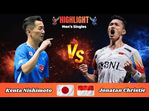 Men's Singles | Kenta Nishimoto (JPN) vs Jonatan Christie (INA) | Badminton 2026