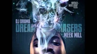 Meek Mill (Dream Chasers) - Wont Stop