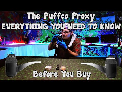 PUFFCO PROXY UNBOXING, SETUP, MAINTAINING & EVERYTHING You NEED to KNOW Before BUYING!