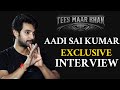 Tees Maar Khan Movie Team Interview Aadi Sai Kumar TFPC