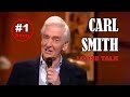 CARL SMITH - Loose Talk