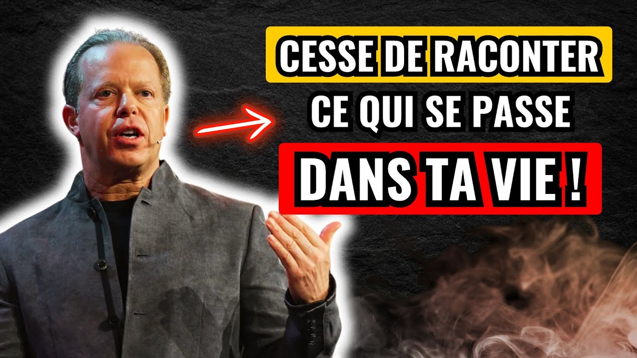 ALERTE ! CESSE DE RACONTER CE QUI SE PASSE DANS TA VIE EN CE MOMENT✨Dr Joe Dispenza Motivation