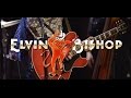 Elvin Bishop - "Got To Be New Orleans" Live