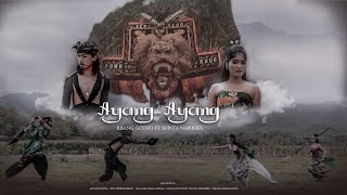 Download lagu RISANG GOTHO - AYANG AYANG FT SHINTA NARULITA ( MV) mp3