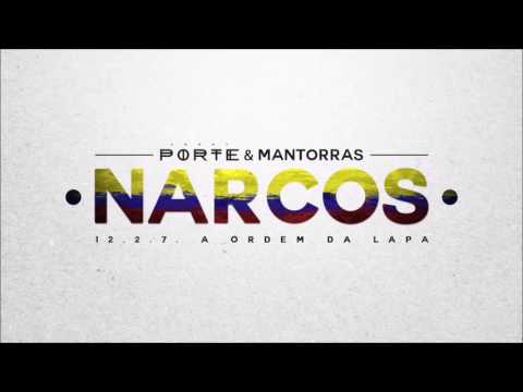 Porte & Mantorras - Narcos