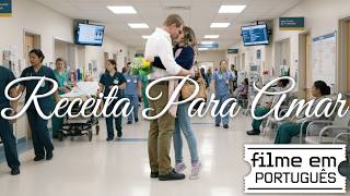 RECEITA PARA AMAR (PRESCRIPTION FOR LOVE) | Romance Inspirador com Trevor Donovan e Jillian Murray
