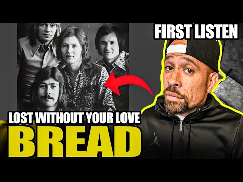 Rapper FIRST time REACTION to BREAD - Lost Without Your Love! Starts with SADNESS ends with HOPE...