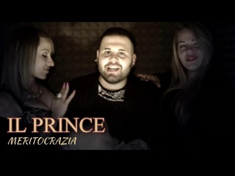 Il Prince - Meritocrazia (Video Ufficiale 2015)