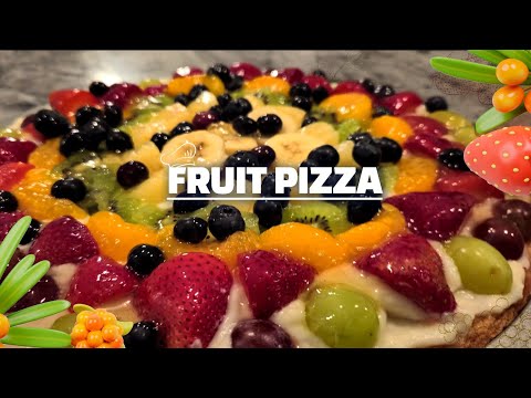 Master the Art of Homemade Fruit Pizza | A Step-by-Step Guide: So Good!!