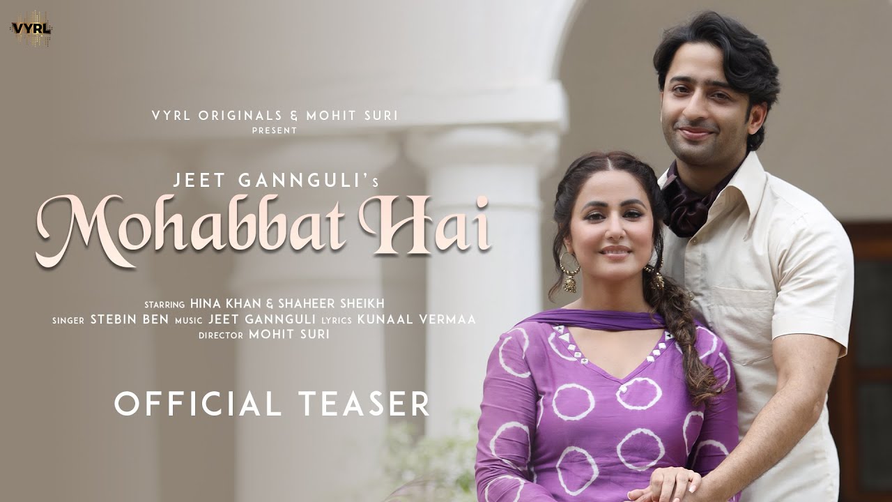 Mohabbat Hai Lyrics Mohabbat Hai Lyrics