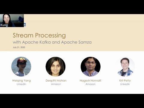 Stream Processing with Apache Kafka and Apache Samza Meetup (July 2020)