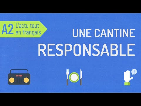 Une cantine responsable dans un collège 🍽️ Compréhension orale A2