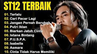 Download lagu ST12 X SETIA BAND 10 LAGU TERBAIK || Jangan Pernah Berubah || Terlalu mp3