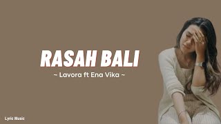 Download lagu Lavora feat Ena Vika ~ Rasah Bali (Lirik lagu) mp3 Download lagu Lavora feat Ena Vika ~ Rasah Bali (Lirik lagu) mp3