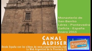 preview picture of video 'Monasterio de San Benito - San Benitiño - Lérez - Pontevedra - Galicia - España'