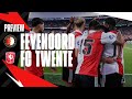 PREVIEW ? | Feyenoord - FC Twente | Eredivisie #9