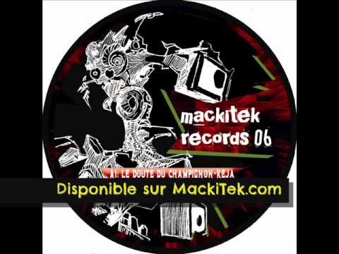 MACKITEK RECORDS 06 - KEJA - Le Doute Du Champignon