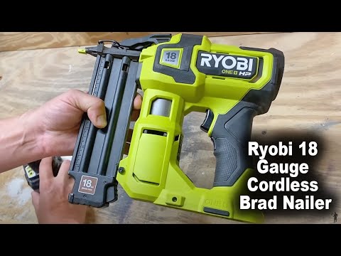 How to Use Ryobi 18 Gauge Cordless Brad Nailer