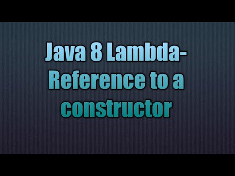 Java 8 Lambda-Reference to a constructor