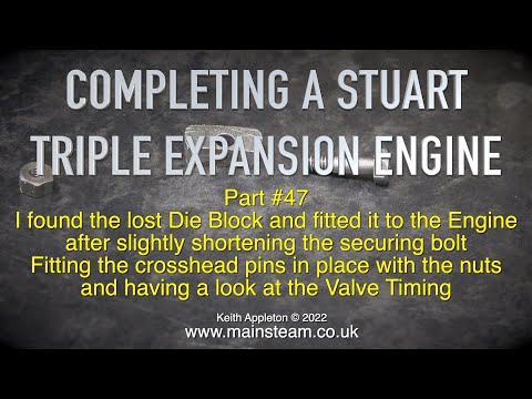 COMPLETING A STUART TRIPLE EXPANSION ENGINE - PART #47