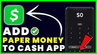 How to Deposit Paper Cash to Cash App | Add Paper Money to Cash App Card