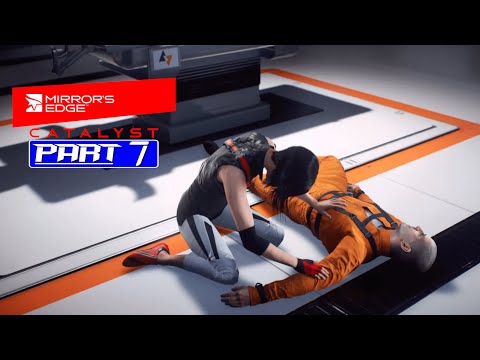 Mirror's Edge Catalyst - NOAH'S DEATH - Gameplay Walkthrough Part 7 [2K 60ᶠᵖˢ] No Commentary