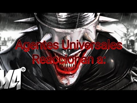 Agentes Universales Reaccionan a Rap: el Batman que Ríe (Créditos del rap a @M4rkim )