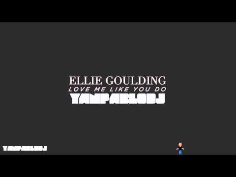 Yan Pablo DJ feat. Ellie Goulding - Love me like you do [ Funk Remix ]