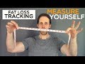 Fat Loss Tracking How To Tape Measure Yourself