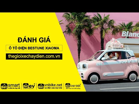 Đánh giá ô tô điện Bestune Xiaoma