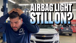 Airbag light WONT turn off | 2016 chevy suburban
