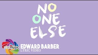 Edward Barber - No One Else (Lyrics)