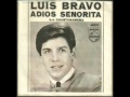 LUIS BRAVO - ADIOS SENORITA (1965)