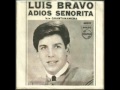 LUIS BRAVO - ADIOS SENORITA (1965) - flick ono LUIS BRAVO - ADIOS SENORITA (1965)